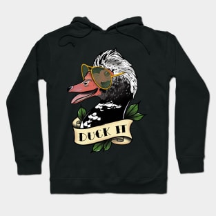 Duck it! Hoodie